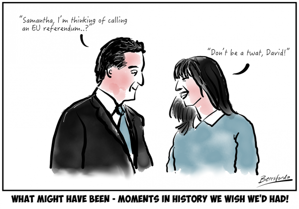 Cartoon showing David Cameron asking Samantha if the EU ref was a good idea